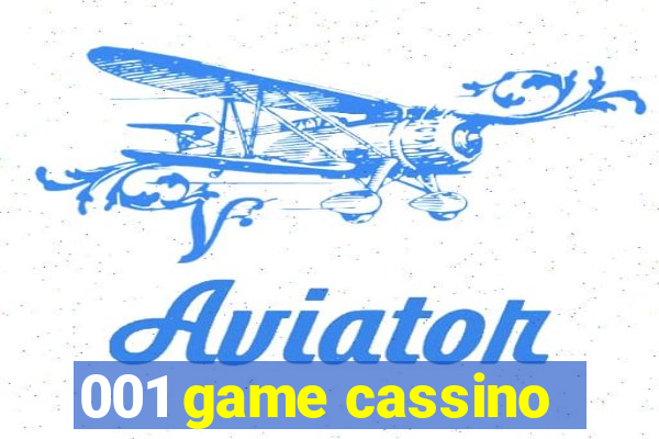 001 game cassino